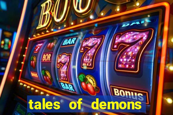 tales of demons and gods saikai